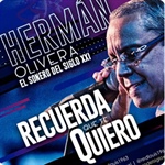 Hermán Olivera presenta su nueva propuesta musical “Recuerda que te quiero”