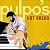 Pulpo’s hot bread, The Mambo Project. Año 2008.
