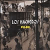 Los Hacheros – Pilón, Chulo Records – CHULO001 formato de CD año 2012.